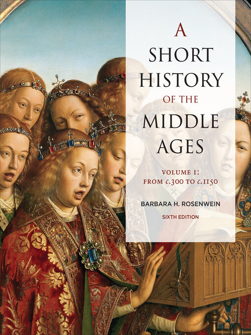 Title details for A Short History of the Middle Ages, Volume I by Barbara H. Rosenwein - Wait list